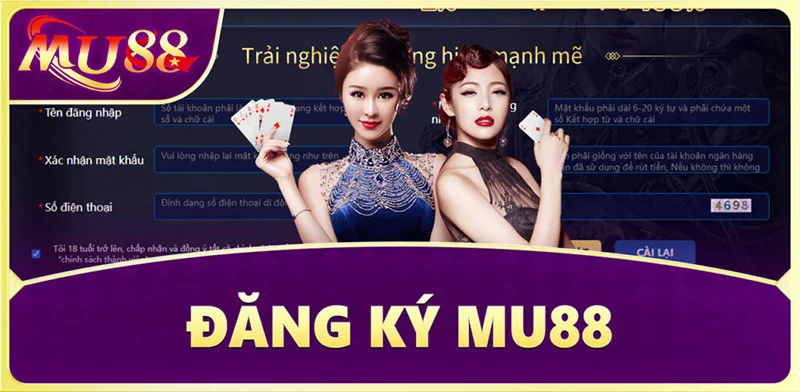 Đăng ký tài khoản MU88 nhanh lẹ chỉ trong 2 phút