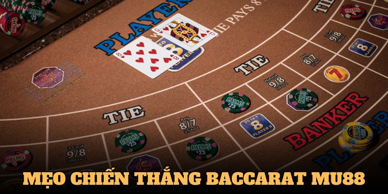 Mẹo chinh chiến baccarat dễ dàng